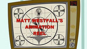 MATT WESTFALL ANIMATION REEL 2026
