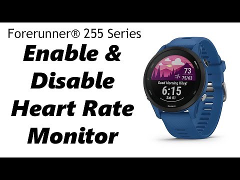 Garmin Forerunner 255 - How To Turn Heart Rate Monitor ON or OFF