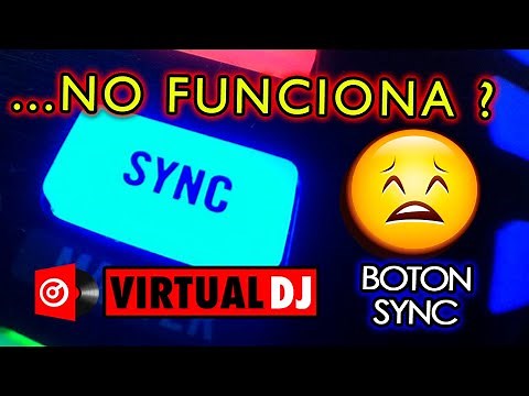 ✅ Boton SYNC en Virtual DJ! 🛠️ - NO FUNCIONA ?