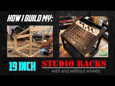How I Build My: 19 Inch Studio Racks (with and without wheels)