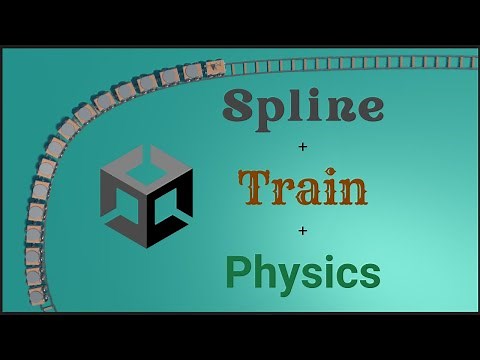 Making a Spline Train Using Rigidbodies to Move | Unity C#