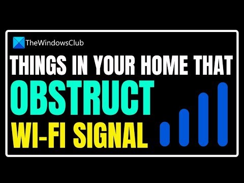 Things in your home that can block or obstruct WiFi signal