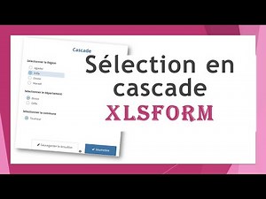 Sélection en cascade dans le XLSFORM avec ODK Build
