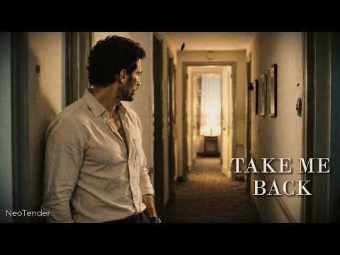 Take Me Back — Midnight Cinematic Version | NeoTender