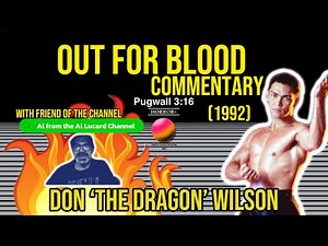 ‘Out For Blood’ (1992) Live Commentary With Guest