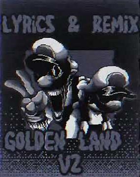 GOLDEN LAND V2 [LYRICS & REMIX | MASHUP]
