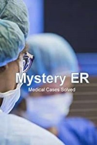 Mystery ER (2007-2008) - TV Show