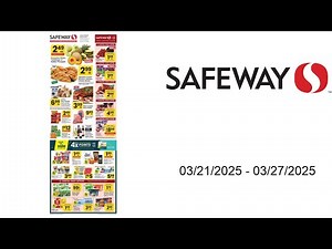 Ad Safeway - Weekly Ad - 03/21/2025 - 03/27/2025