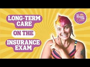 Let's Talk Long Term Care on the Insurance Exam