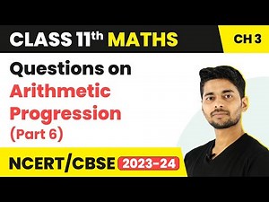 Questions on Arithmetic Progression (Part 6) | Class 11 Maths Chapter 3