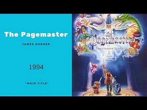 The Pagemaster | Main Title | James Horner (1994)