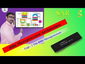 Lecture 4 : Introduction to 8086 and Architecture | Unit 1 The 8086 Microprocessor