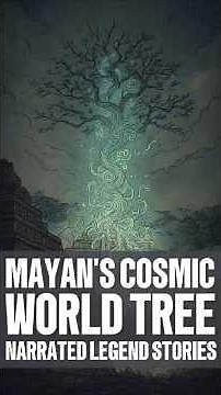 Did The Mayan World Tree Really Hold The Universe?