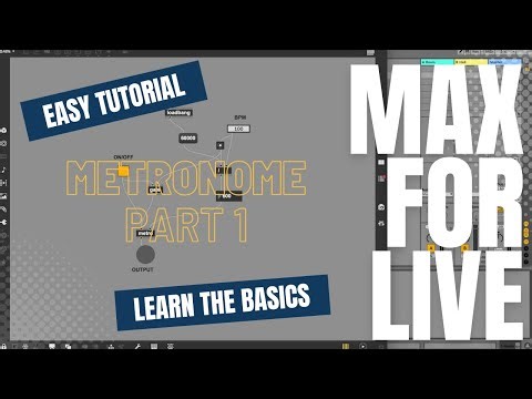 Build a Metronome in Max for Live – Easy Tutorial (Part 1)