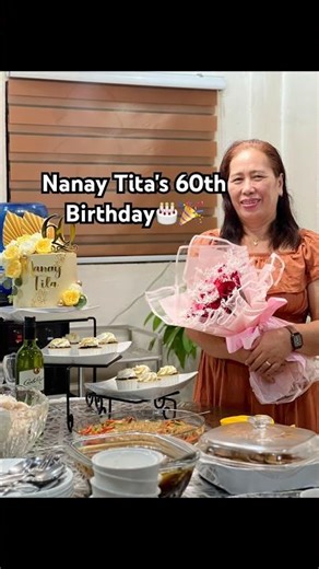 Nanay Tita's 60th Birthday🎉🎂