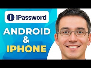 How To Use 1password On Android And Iphone (Full Guide)
