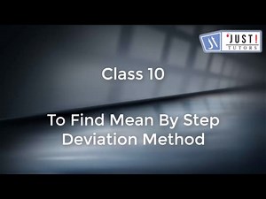 Mean by step deviation method