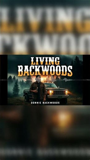 Stories from the Past Backwoods Roots