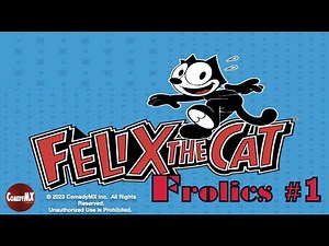 Felix the Cat Times Four#1 | 4 Classic Felix Cartoons