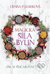 Magická síla bylin