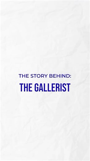 The Gallerist | The Story Behind: The Gallerist #thegallerist | Instagram