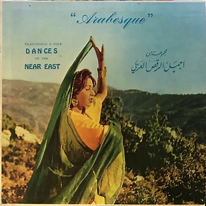 Various - "Arabesque" Traditional & Folk Dances of the Near East