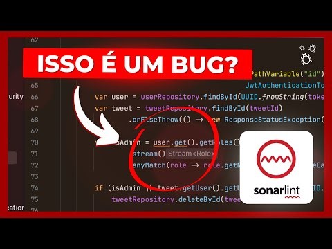 Como achar os bugs escondidos do seu código com o SonarLint!