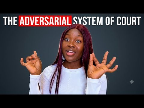THE ADVERSARIAL SYSTEM OF COURT