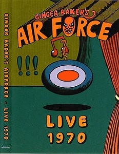 Ginger Baker's Air Force - Live 1970