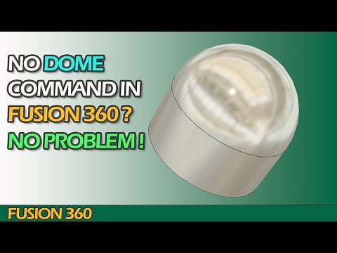 How to create a perfect dome in Autodesk Fusion 360