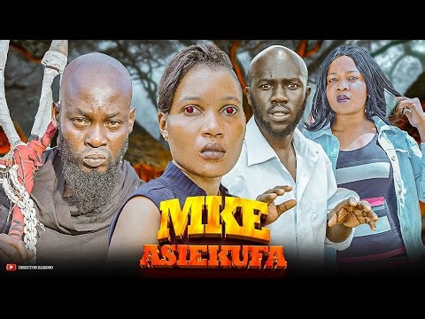 MKE ASIEKUFA Episode (18) #kakoso #horrormove #adventurefilms