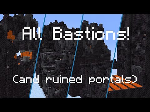 All 4 Types of BASTIONS!!! (+ all ruined portals)