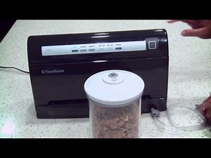 FoodSaver® V3440 Vacuum Sealer - How To Vacuum a Container