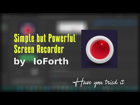A Simple but Powerful free Screen Recorder by IoForth. Have you tried it?