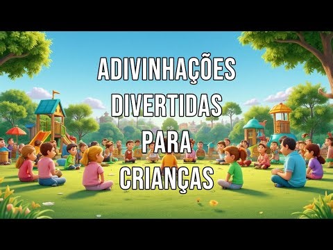 Adivinhações Divertidas para Crianças