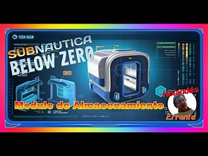 Como hacer el Modulo de Almacenamiento del Seatruck en Subnautica: Below Zero