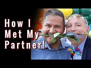 Met My Partner at a Speed-Dating Event | Long-term Gay Couple