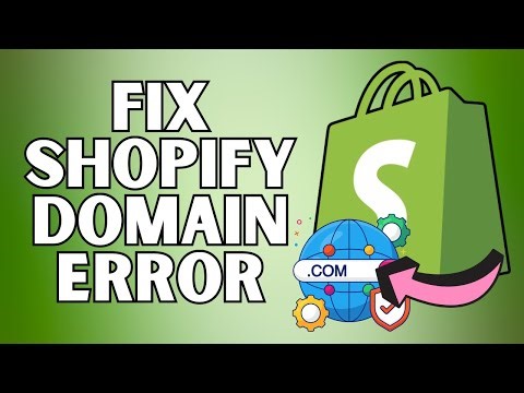 How to Fix Shopify Domain Errors | Step by Step Tutorial