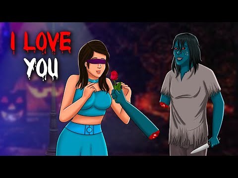 I Love You | Hindi Kahaniya | Stories in Hindi | Horror Stories in Hindi