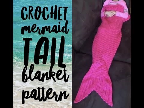 HOW TO CROCHET A MERMAID TAIL BLANKET