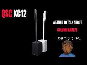 QSC KC12 - It's Time to Get Real about COLUMN Arrays