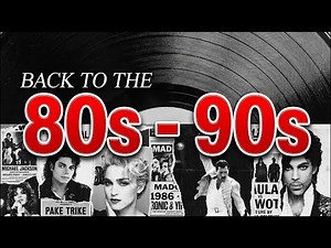 Greatest Hits of the 80s & 90s 🎶 The Ultimate Throwback Songs Playlist