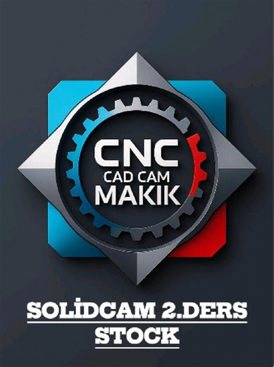 Soldicam stok seçmeyi biliyomusun? #keşfetteyizzz #cnc #solidcam #fyp #cncmakik