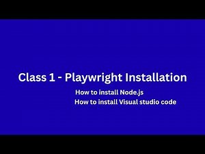 Class 1 Playwright Installation