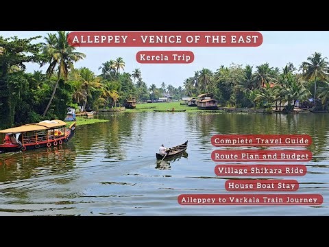 Alleppey Tourist Places| House Boat Trip| Kerela Tour| Alleppey to Varkala Train | Udaya Resort