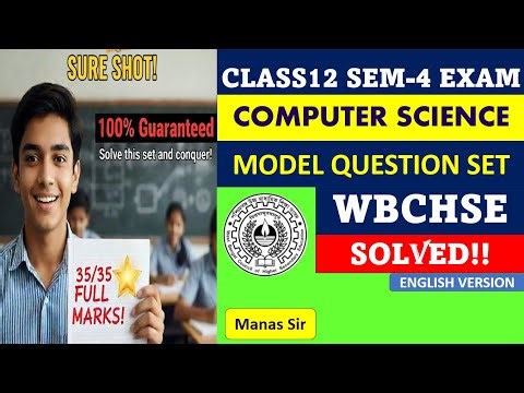 Solved! WBCHSE Class 12 Computer Science Semester 4 Model Question Paper | New Syllabus 2026