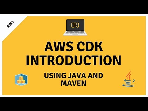 Introduction to the AWS CDK Using Java and Maven
