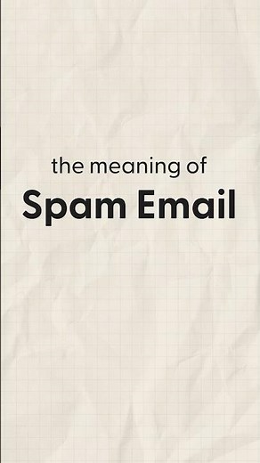 What is the meaning of Spam Email? 📩