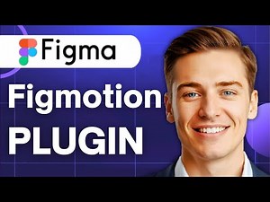 How To Use Figmotion Figma Plugin (Fast) (2025 Guide)