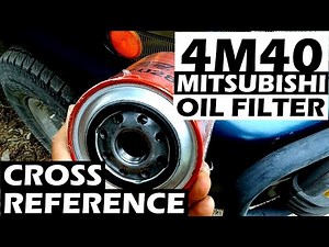 4M40 MITSUBISHI ENGINE OIL FILTER JDM TO DOMESTIC CROSS REFERENCE | MITSUBISHI DELICA L400